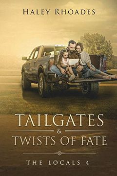portada Tailgates and Twists of Fate (Locals) 