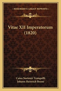 portada Vitae XII Imperatorum (1820) (in Latin)
