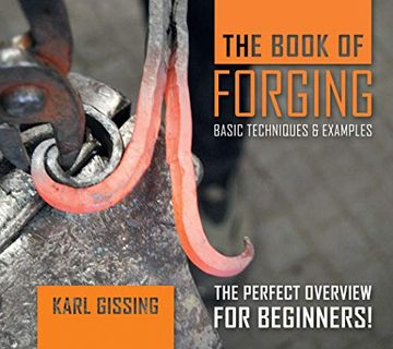 portada Book of Forging: Basic Techniques and Examples: Basic Techniques & Examples (en Inglés)