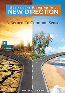 portada Retirement Planning in a new Direction: A Return to Common Sense (en Inglés)