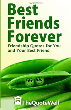 portada Best Friends Forever: Friendship Quotes for You  and Your Best Friend