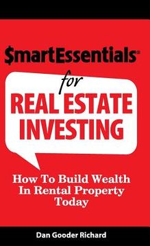 portada Smart Essentials for Real Estate Investing: How to Build Wealth in Rental Property Today (en Inglés)