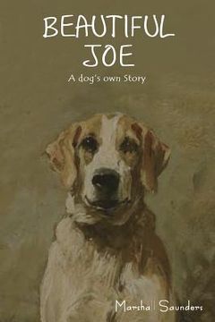 portada Beautiful Joe: A Dog's Own Story (en Inglés)