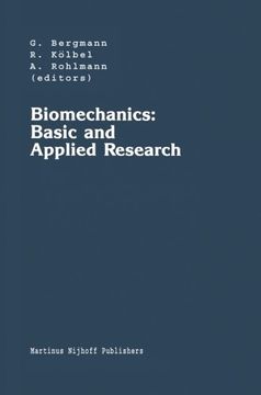 portada Biomechanics: Basic and Applied Research: Selected Proceedings of the Fifth Meeting of the European Society of Biomechanics, September 8–10, 1986, Berlin, F.R.G. (Developments in Biomechanics)