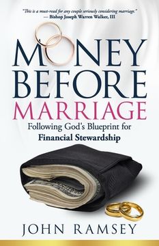 portada Money Before Marriage: Following God's Blueprint for Financial Stewardship (en Inglés)