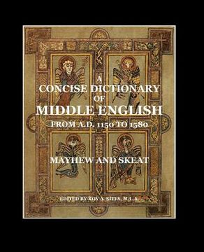 portada A Concise Dictionary of Middle English: From A.D. 1150 to 1580 (en Inglés)