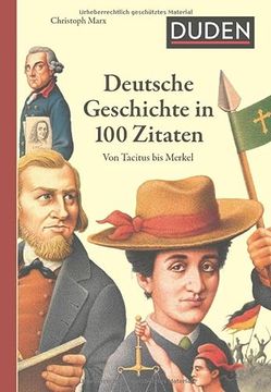 portada Deutsche Geschichte in 100 Zitaten: Von Tacitus bis Merkel (en Alemán)