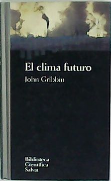 portada El Clima Futuro. Traducción de Manuel Puigcerver Zanón.