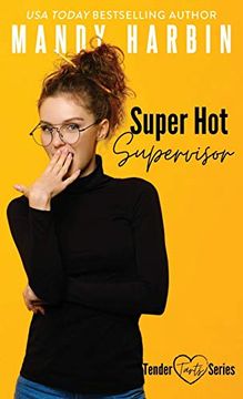 portada Super hot Supervisor: 1 (Tender Tarts) (in English)