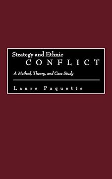 portada Strategy and Ethnic Conflict: A Method, Theory, and Case Study (en Inglés)