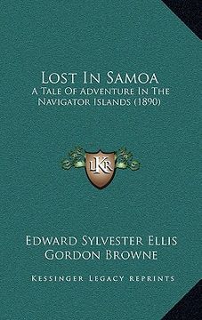 portada lost in samoa: a tale of adventure in the navigator islands (1890) (in English)