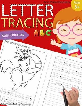 portada Letter Tracing Book for Preschoolers: Letter Tracing Books for Kids Ages 3-5, Letter Tracing Workbook, Alphabet Writing Practice.Fun with Coloring (en Inglés)