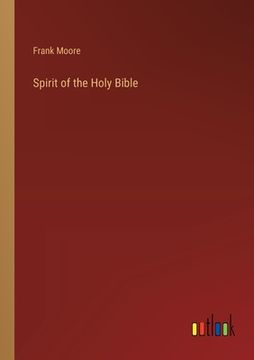 portada Spirit of the Holy Bible (in English)