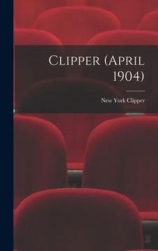 portada Clipper (April 1904) (in English)