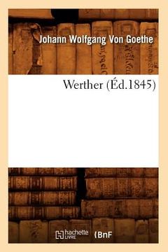 portada Werther (Éd.1845) (en Francés)