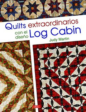 portada Quilts extraordinarios con el diseño Log Cabin