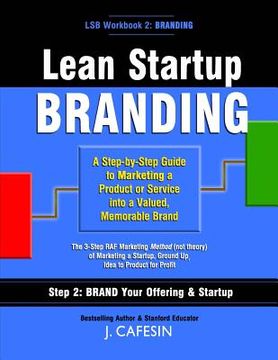portada Lean Startup Branding: A Step-by-Step Marketing Guide to Creating a Memorable Brand