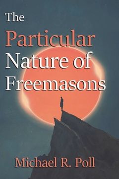 portada The Particular Nature of Freemasons (en Inglés)