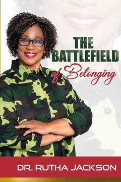 portada The Battlefield of Belonging (en Inglés)