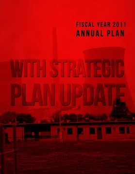 portada Fiscal Year 2011 Annual Plan: With Strategic Plan Update (en Inglés)