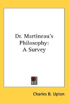 portada dr. martineau's philosophy: a survey (en Inglés)