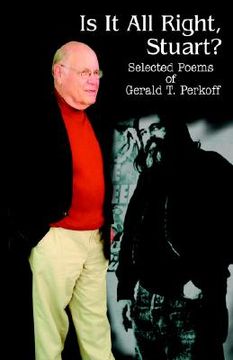 portada is it all right, stuart?: selected poems of gerald t. perkoff