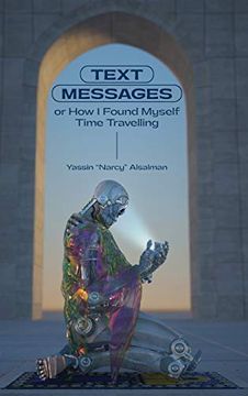 portada Text Messages: Or how i Found Myself Time Traveling (en Inglés)