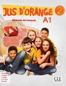 portada Jus D'orange. Jus D'orange 2. A1. 2 Cahier D'exercices (en Francés)
