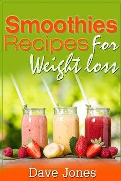 portada Smoothie Recipes for Rapid Weight Loss (en Inglés)