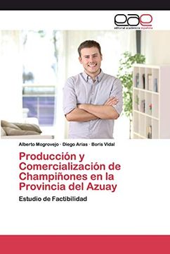 portada Producción y Comercialización de Champiñones en la Provincia del Azuay: Estudio de Factibilidad