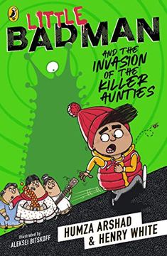 portada Little Badman and the Invasion of the Killer Aunties (en Inglés)