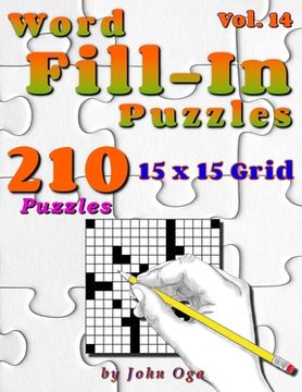 portada Word Fill-In Puzzles: Fill In Puzzle Book, 210 Puzzles: Vol. 14 (en Inglés)