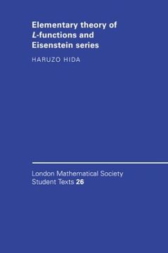 portada Elementary Theory of L-Functions and Eisenstein Series Hardback (London Mathematical Society Student Texts) 
