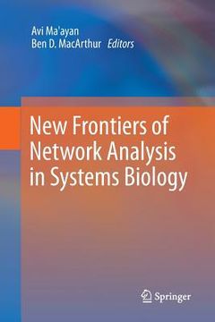 portada New Frontiers of Network Analysis in Systems Biology (en Inglés)