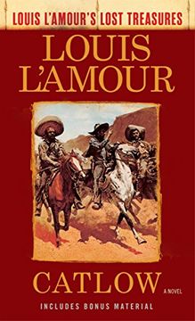portada Catlow (Louis L'amour's Lost Treasures): A Novel (en Inglés)