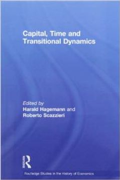 portada Capital, Time And Transitional Dynamics (routledge Studies In The Histo) (en Inglés)