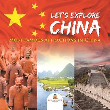 portada Let's Explore China (Most Famous Attractions in China) (en Inglés)
