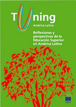 portada Tuning America Latina. Reflexiones y Perspectivas de la Educacion Superior en America Latina