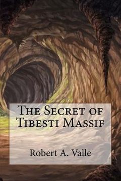 portada The Secret of Tibesti Massif (en Inglés)