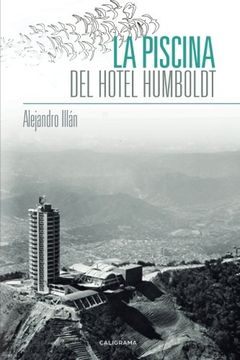 portada La piscina del Hotel Humboldt (INDIE)