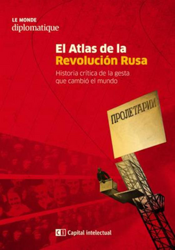 portada Atlas de la Revolucion Rusa Historia Critica de la Gesta que Cambio el Mundo (in Spanish)