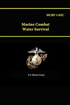 portada MCRP 3-02C - Marine Combat Water Survival (en Inglés)