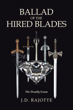portada Ballad of The Hired Blades: The Deadly Exam