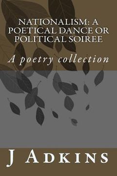 portada Nationalism: A Poetical Dance Or Political Soiree (in English)