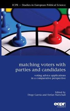 portada Matching Voters with Parties and Candidates: Voting Advice Applications in a Comparative Perspective (in English)
