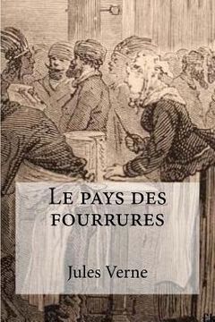 portada Le pays des fourrures (in French)