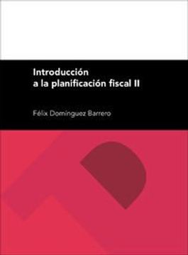 portada Introducción a la planificación fiscal II (Textos Docentes)
