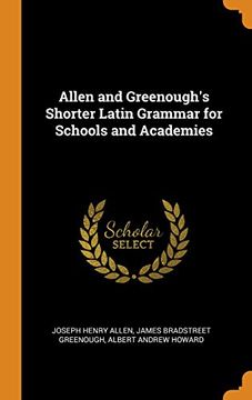 portada Allen and Greenough's Shorter Latin Grammar for Schools and Academies (en Inglés)