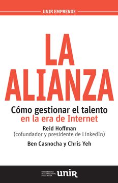 portada La Alianza: Cómo Gestionar el Talento en la era de Internet (Unir Emprende)