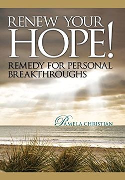 portada Renew Your Hope! Remedy for Personal Breakthroughs (Faith to Live by) (en Inglés)